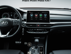 Apa Saja Fitur Wajib Mobil Masa Kini?
