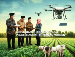 Kedudukan Kementan dalam Pengembangan Pertanian Modern