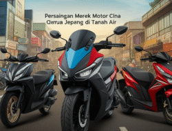 Persaingan Merek Motor Cina dan Jepang di Tanah Air