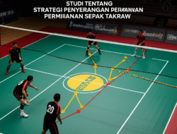 Studi Tentang Strategi Penyerangan dalam Permainan Sepak Takraw