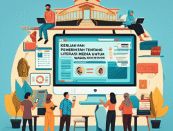 Kebijakan Pemerintah tentang Literasi Media untuk Warga