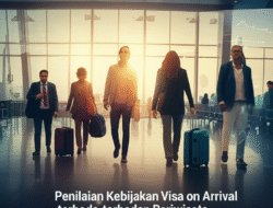 Penilaian Kebijakan Visa on Arrival terhadap Pariwisata