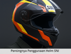 Pentingnya Penggunaan Helm SNI dan Cara Membedakannya