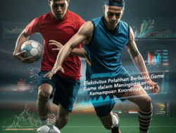 Efektivitas Pelatihan Berbasis Game dalam Meningkatkan Kemampuan Koordinasi Atlet