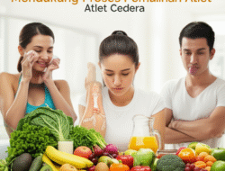 Peran Nutrisi Fungsional dalam Mendukung Proses Pemulihan Atlet Cedera