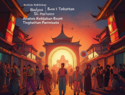 Analisis Kebijakan Event Budaya buat Tingkatkan Pariwisata